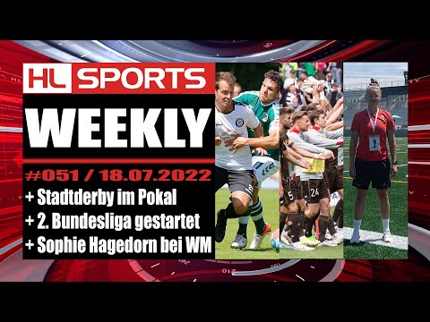 WEEKLY #51: Stadtderby im Pokal + 2. Bundesliga gestartet + Sophie Hagedorn bei WM