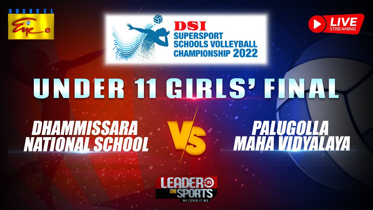 DSI School Volleyball Championship 2022 Under 11 Girls Final Dhammissara MV vs Palugolla MV