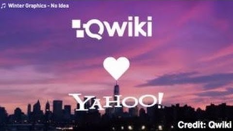 Yahoo! Buys iOS Video App Qwiki