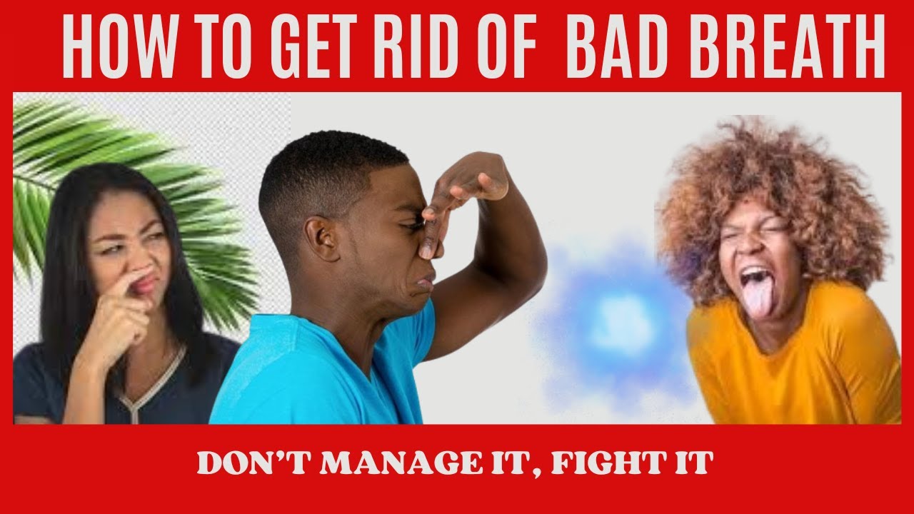 HOW TO CURE BAD BREATH PERMANENTLY YouTube how-to-cure-bad-breath-permanently-youtube