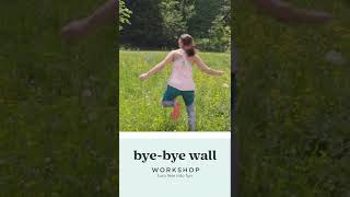 Bye Bye Wall - Workshop | Infos in caption!