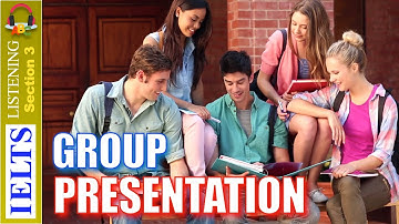 Real IELTS Listening Test | Section 3 | Group Presentation Assignment