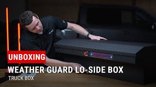 Unboxing Weather Guard Lo-Side Truck Box