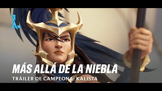 Más allá de la Niebla | Tráiler de Kalista - League of Legends: Wild Rift