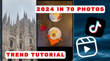 2024 in 70 Photos Trend Tutorial I TikTok & Instagram Reels Trend Editing Tutorial
