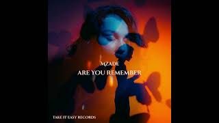 Mzade - Are You Remember