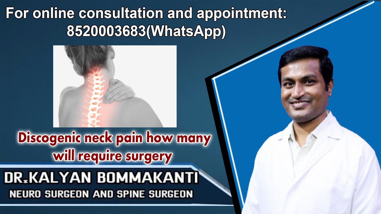 discogenic-neck-pain-how-many-will-require-surgery-best-neurosurgeon