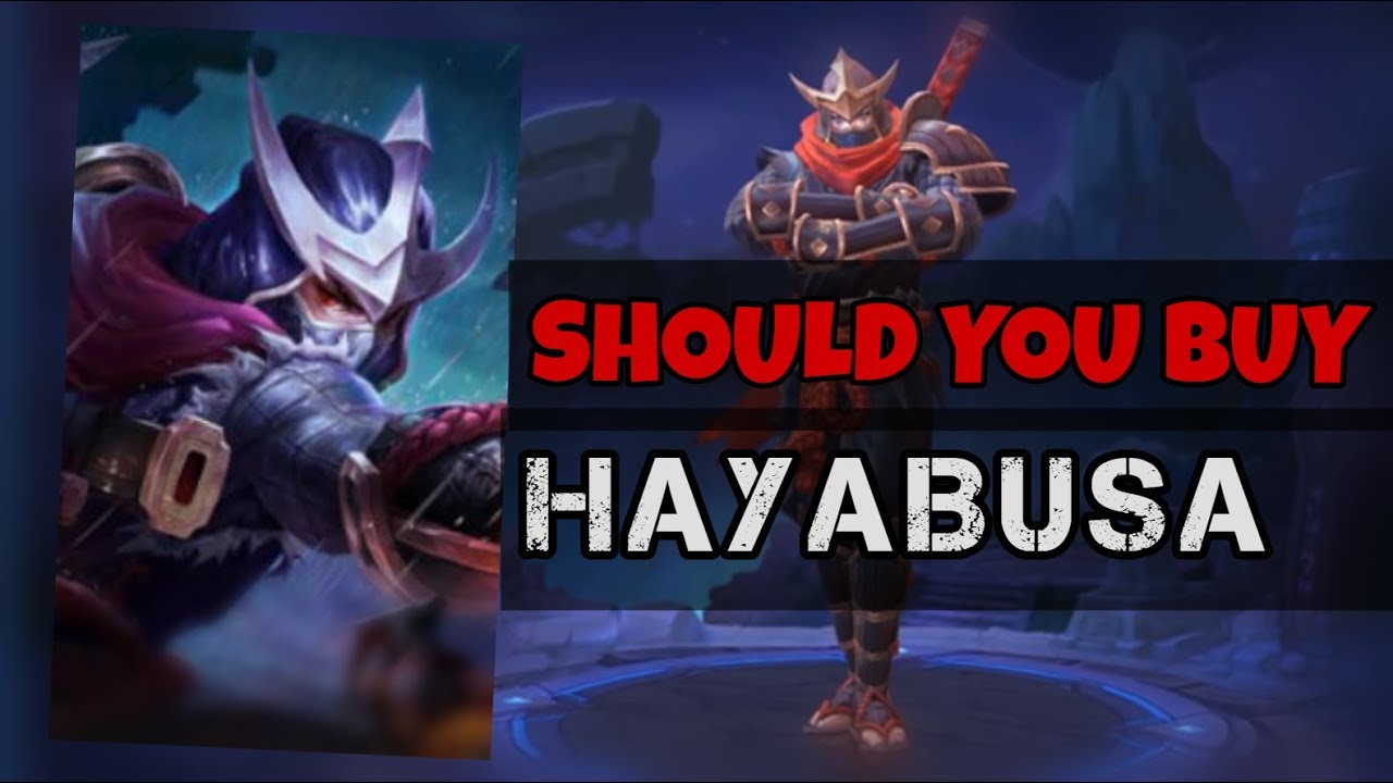Should You Buy Hayabusa Is Hayabusa Worth Buying Mobile Legneds Should You Buy Hayabusa Is Hayabusa Worth Buying Mobile Legneds