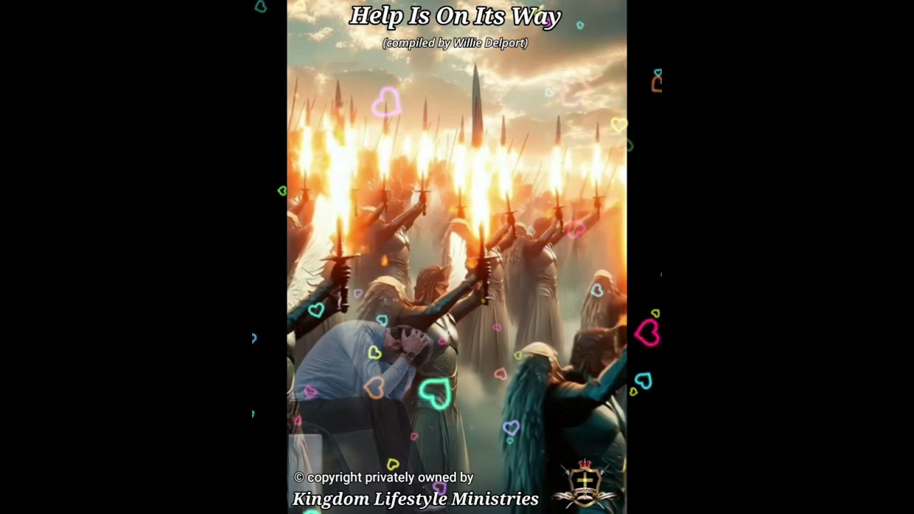 🎶Help Is On It's Way🎶