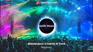 Blasterjaxx x Harris & Ford - Bassman