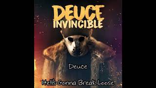 Deuce - Hell&#39;s Gonna Break Loose [Lyrics]