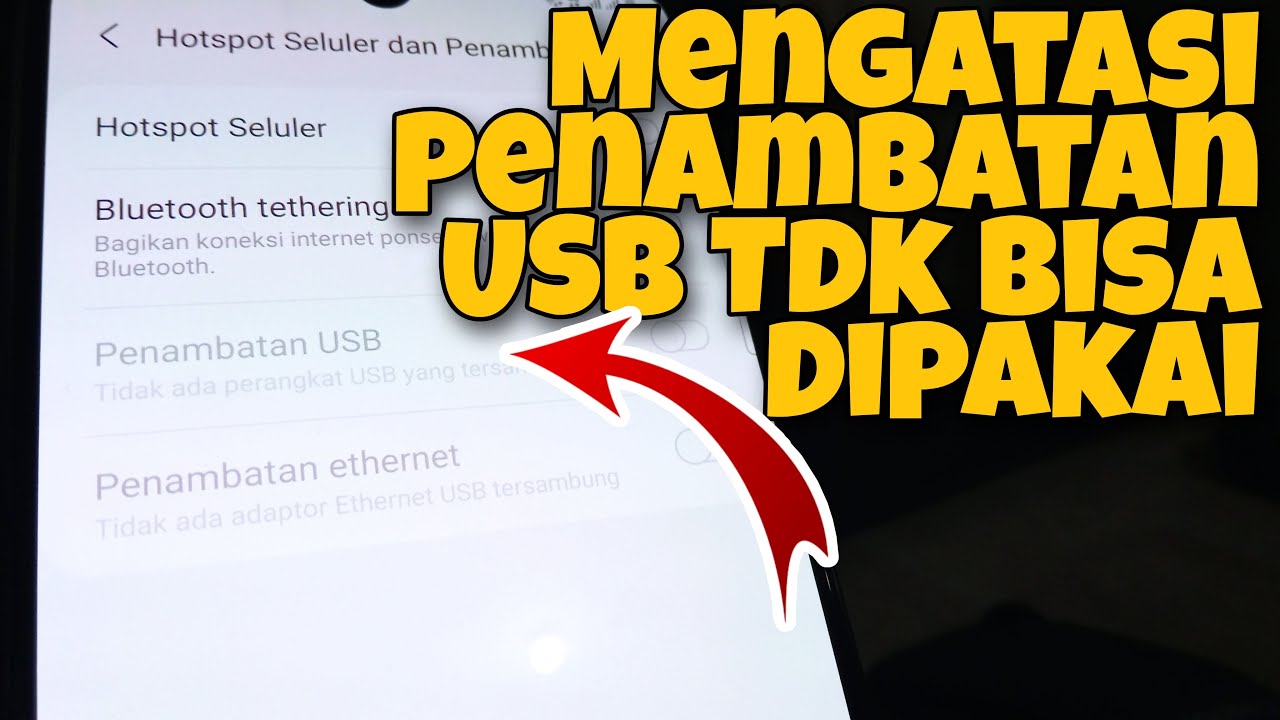 Cara Mengatasi Tethering USB Berwarna Abu-abu/Tidak Aktif Samsung