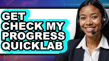 How to Get Check My Progress Quicklab (easy Method)