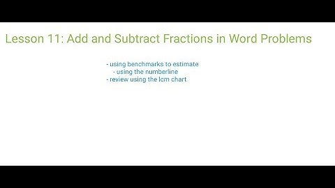 Add and Subtract Fractions in Word Problems