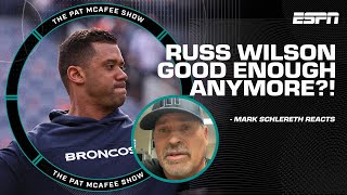 Russ Wilson isn't 'GOOD ENOUGH' anymore?! - Schlereth reacts to Broncos MOVES | The Pat McAfee Show