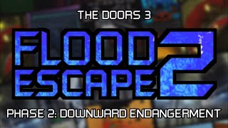 FE2 Map Test / Community Maps | Solo | The Doors 3: Downward Endangerment [Phase 2]