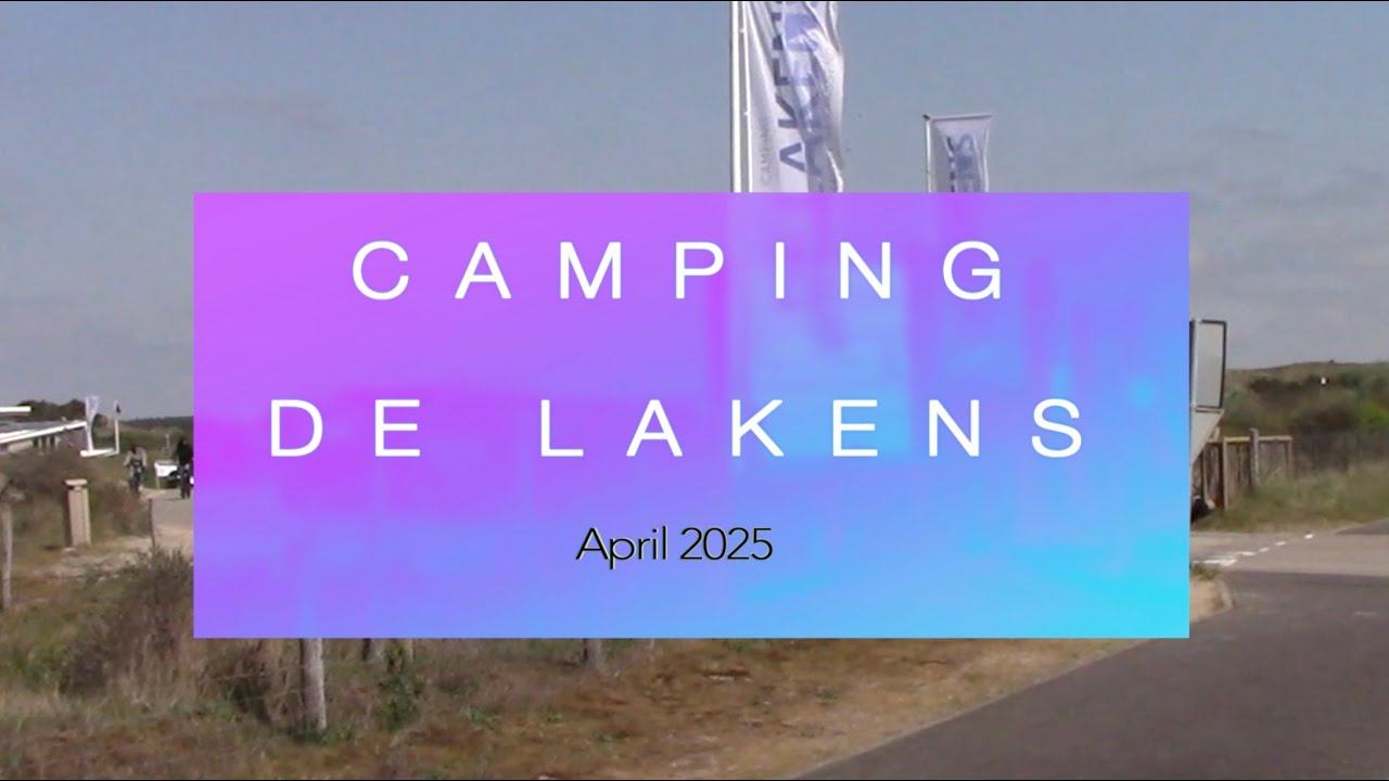 Campingplatz De Lakens........... April 2025