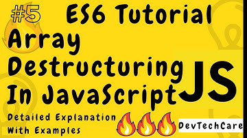 Array Destructuring In JavaScript | ECMAScript 6 ( ES6 ) | In Urdu / Hindi