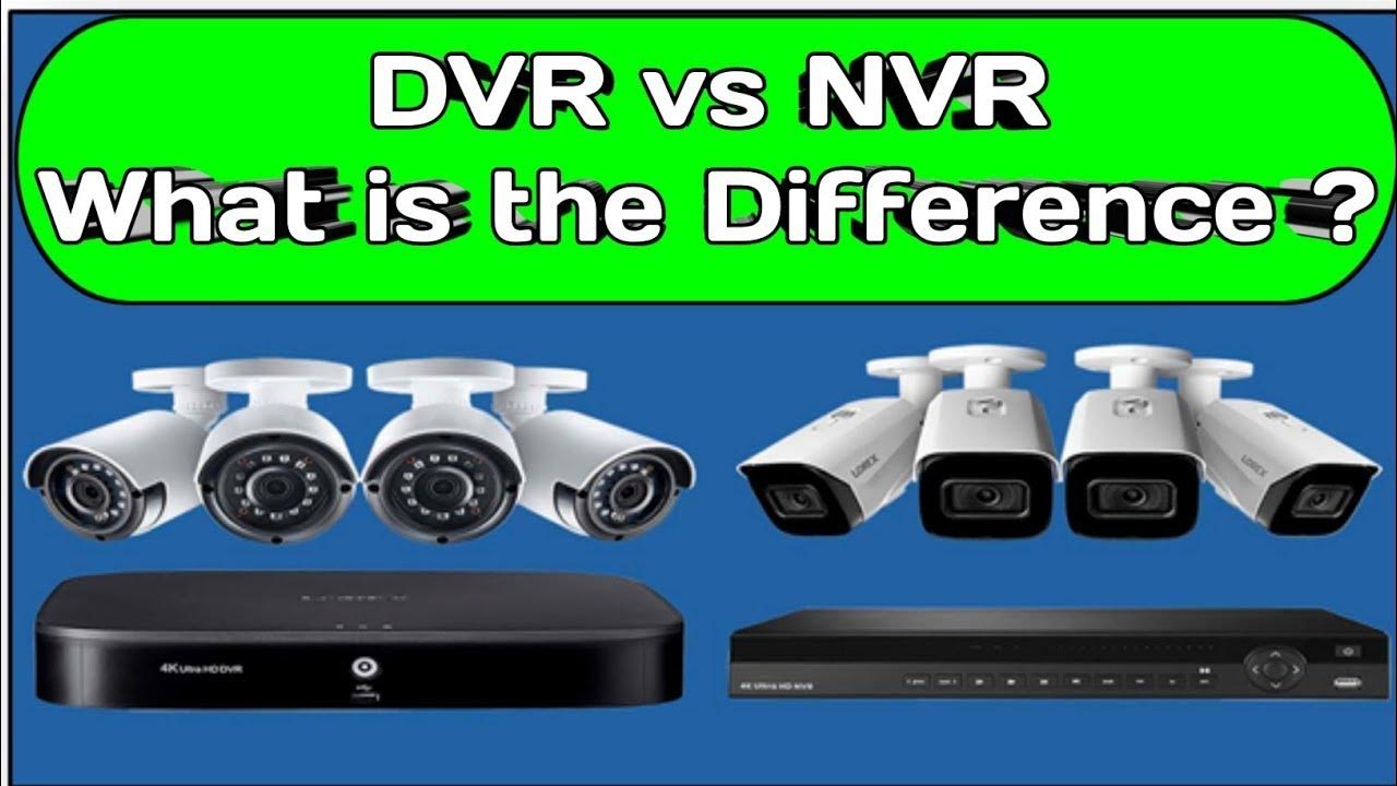 Difference Between DVR vs NVR Which Is Better For You Jerathamit 