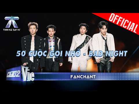 [FANCHANT] 50 Cuộc Gọi Nhỡ - Bad Night | Tinh Hà Say Hi Concert Day 1