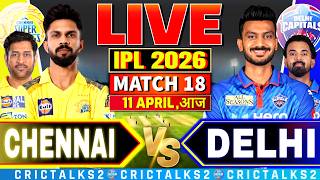 🔴 CSK vs DC Live Commentary, IPL 2026 Live Match Today Score | Chennai vs Delhi Live Cricket screenshot 4