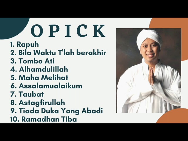 Full Album Lagu Religi Opick | Lagu Terbaik | Best Songs of Opick (Bantu Subscribe🙏🏻) class=