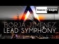 Borja Jimenez - Lead Symphony (Official Audio)