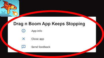 Fix Drag n Boom App Keeps Stopping | Drag n Boom App Crash Issue | Drag n Boom App |