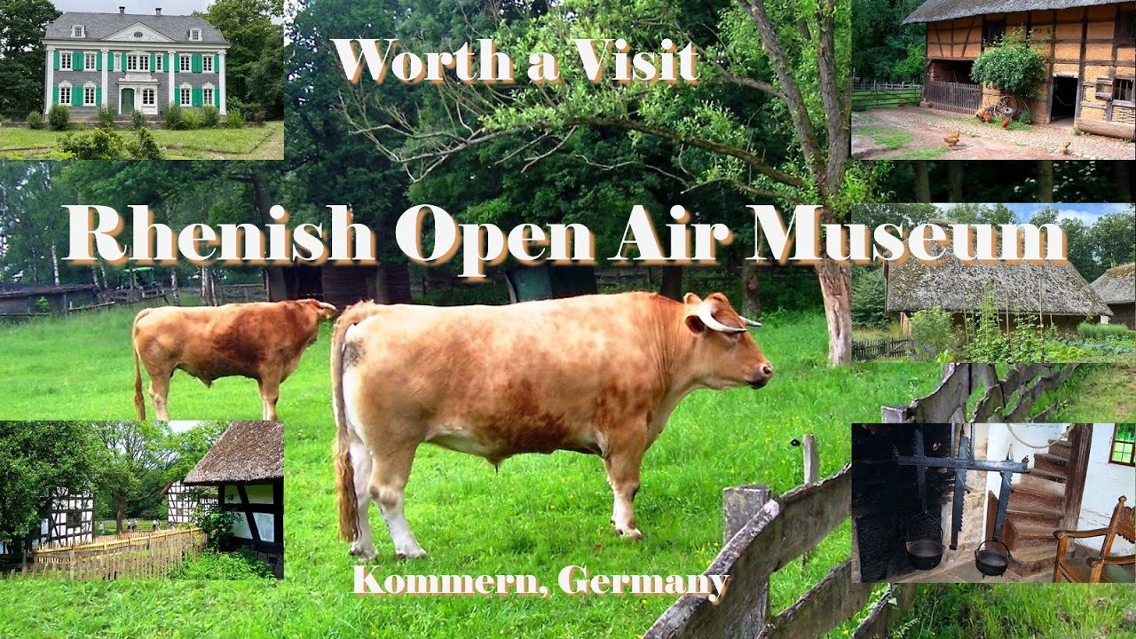 Worth a Visit: Rhenish Open Air Museum, Kommern, Germany