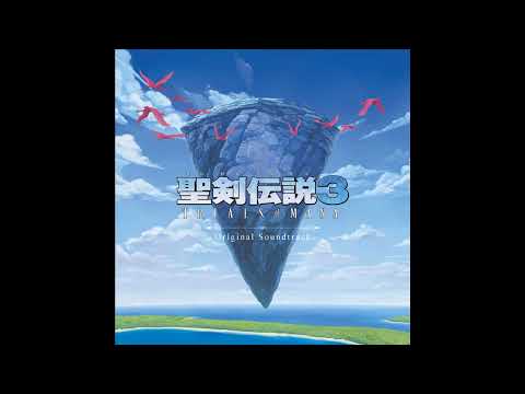 02 Where Angel Fear To Tread (Trials of Mana Remake OST)