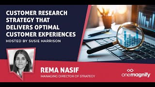Inside OneMagnify’s Winning Customer Research Playbook