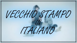 VECCHIO STAMPO in ITALIANO [TESTO]