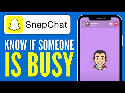 How To Know If Someone Is Busy On Snapchat Call 2025