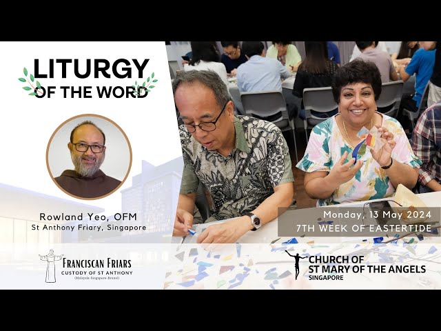 Liturgy of the Word - Lord of Life u0026 Death - Friar Rowland Yeo - 13 May 2024 class=