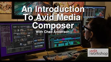 An Introduction to Avid Media Composer Online Workshop