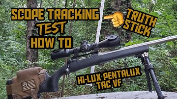 How To Set Up A Scope Tracking Test | Hi-Lux Pentalux Tac VF G2 4-20x50