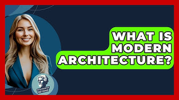 What Is Modern Architecture? - Philosophy Beyond