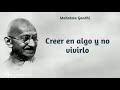 Mahatma Gandhi  |  Creer (Audio) ☮️