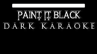 Paint It Black | Dark Piano Karaoke