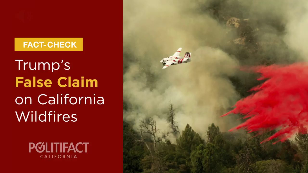 Trump's False Claim on California Wildfires