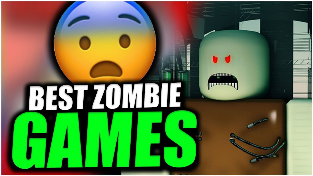 The Best Zombie Games On Roblox January 2021 Update Youtube - best zombie game in roblox