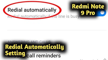 Redmi Note 9 Pro Redial Automatically Setting