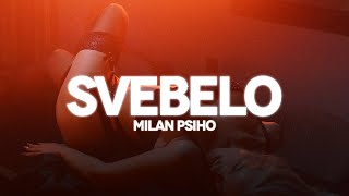 Milan Psiho - Svebelo