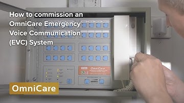 How to commission an OmniCare Emergency Voice Communication (EVC) System