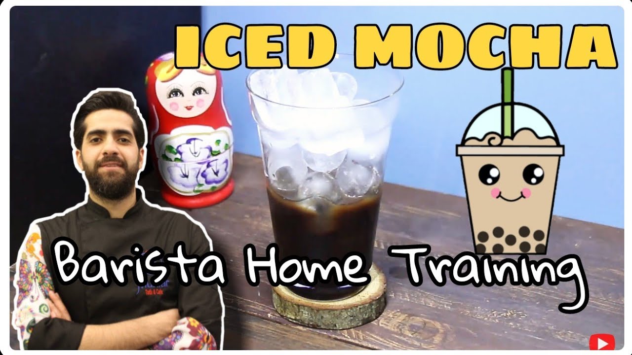 Barista training Iced mocha coffee recipe How to make iced mocha at