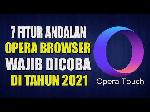 7 Fitur Andalan Opera Browser Yang Wajib Kamu Coba Sekarang di Tahun 2021