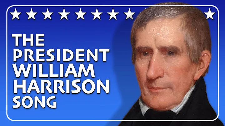 The Life of William Henry Harrison Song