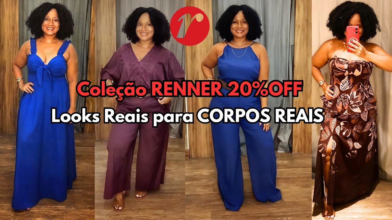 PROVADOR RENNER COLEÇÃO NOVA + LOOKS REAIS PARA CORPO REAL 