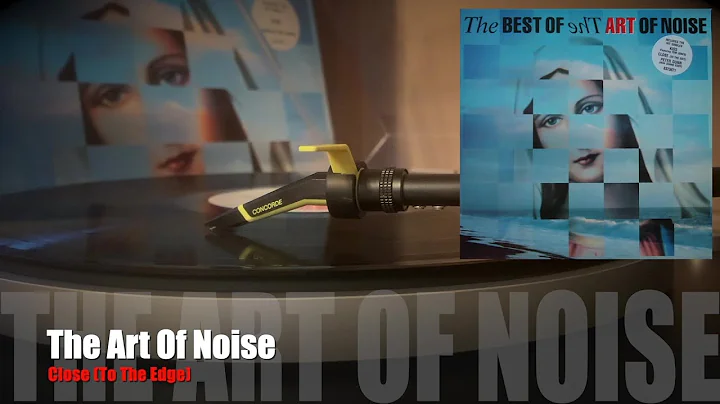 The Art of Noise / Close To The Edge [Vinyl Source]