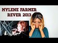 MYLENE FARMER: REVER LIVE 2013 REACTION